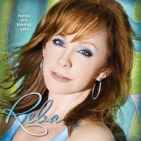 Reba McEntire - Keep On Loving You [13 Tracks]